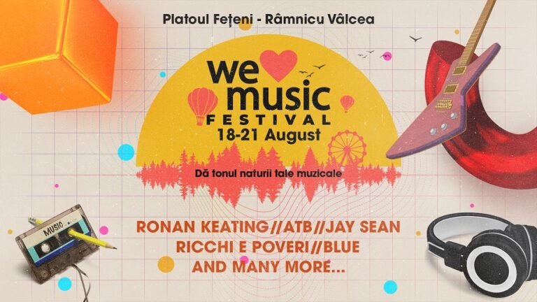 Joi, 18 august, se dă startul We Love Music Festival!