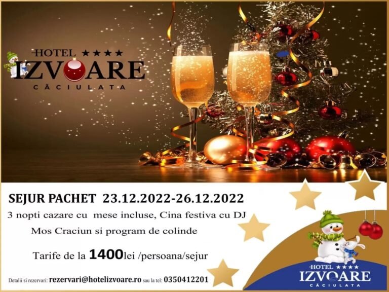 Oferte speciale pentru un Crăciun 2022 de vis la Hotel Izvoare!